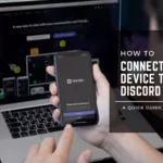 How to connect a computer or mobile device to a Discord server