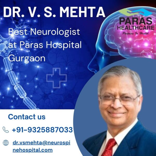 Dr. V. S. Mehta Neurologist Paras Hospital Gurugram