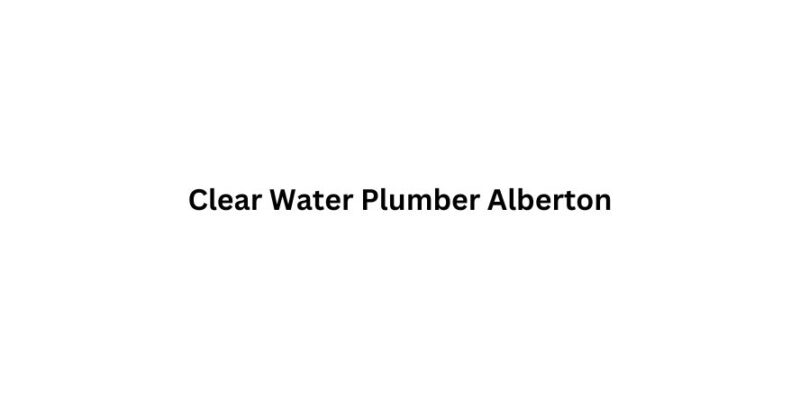Clear Water Plumber Alberton