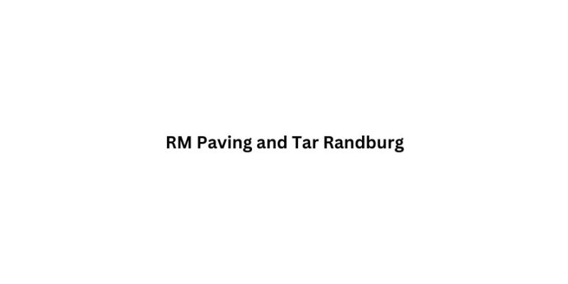 RM Paving and Tar Randburg