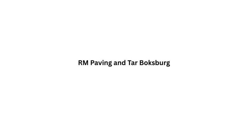 RM Paving and Tar Boksburg